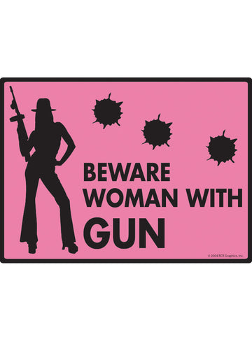 Beware Woman with Gun Sign
