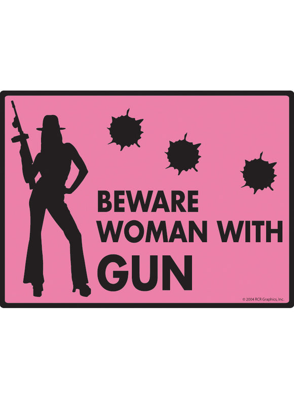 Beware Woman with Gun Sign