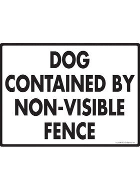 Dog Contained by Non-Visible Fence Sign