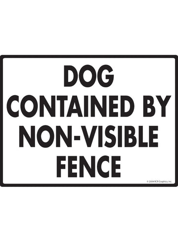 Dog Contained by Non-Visible Fence Sign