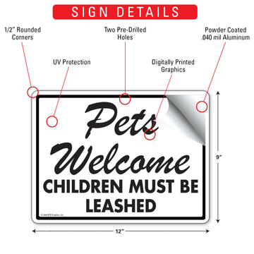 Pets Welcome Children Must Be Leashed Aluminum Sign – 12x9 Inch, Weatherproof Yard - 0