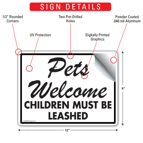 Pets Welcome - Children Must Be Leashed Sign (12" x 9")