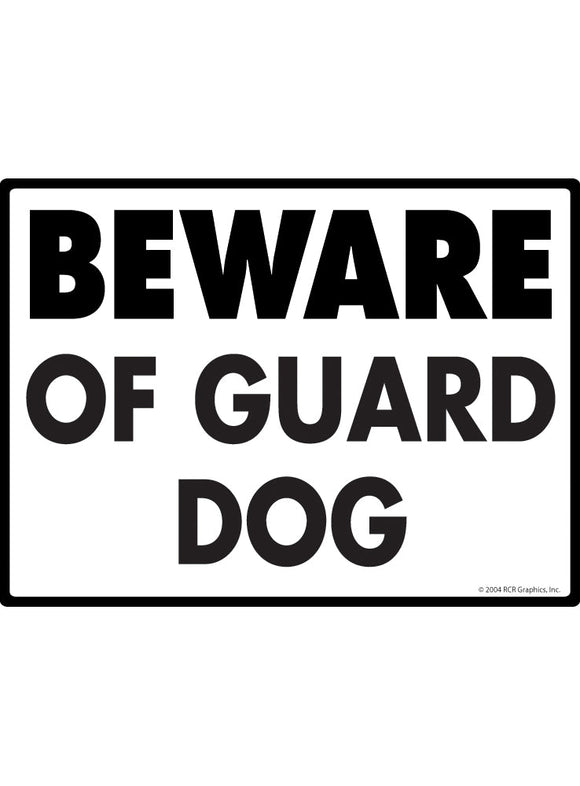 Beware of Guard Dog Sign Exterior Aluminum Sign