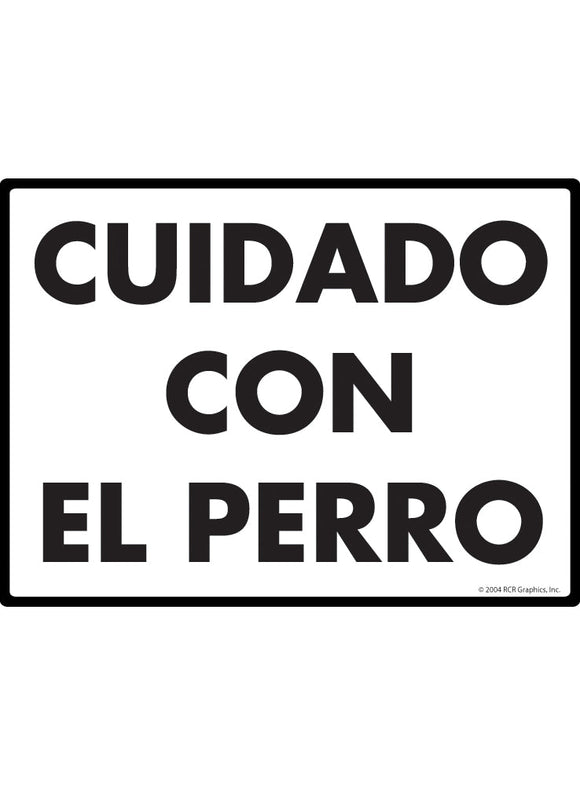 Cuidado Con El Perro (Beware of Dog) Exterior Aluminum Sign