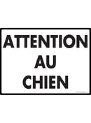 Attention Au Chien (Beware of Dog) Exterior Aluminum Sign