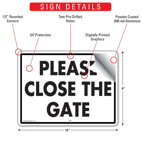 Please Close The Gate Sign (12" x 9")