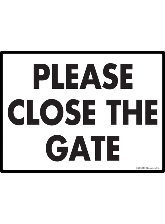 Please Close the Gate Sign
