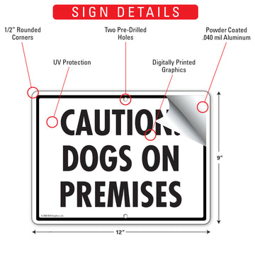 Dogs On Premises Aluminum Sign - 12x9 Inch, Heavy Duty Weatherproof Yard - 0