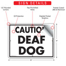 Caution! Deaf Dog Sign (12" x 9")-2
