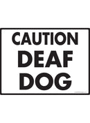 Caution Deaf Dog Exterior Aluminum Handicap Sign