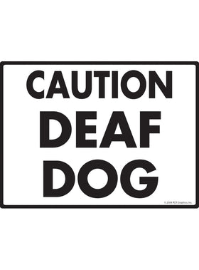 Caution Deaf Dog Exterior Aluminum Handicap Sign