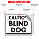 Caution! Blind Dog Sign (12" x 9")-2