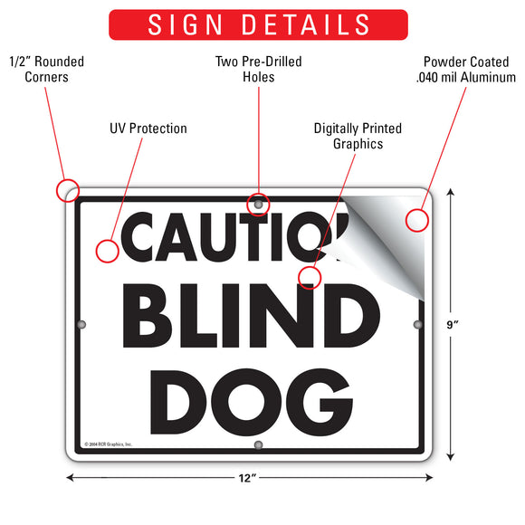 Caution! Blind Dog Sign (12" x 9")