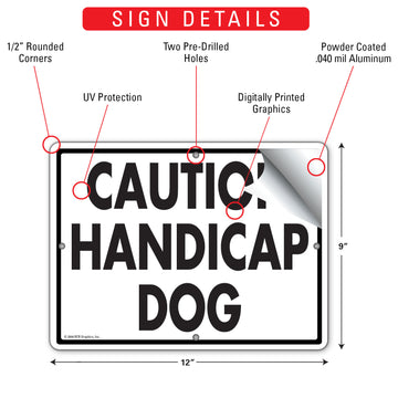 Caution Handicap Dog Aluminum Sign - 12x9 Inch, Weatherproof Yard Warning - 0