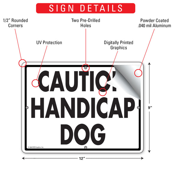 Caution! Handicap Dog Sign (12" x 9")