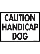 Caution Handicap Dog Exterior Aluminum Handicap Sign