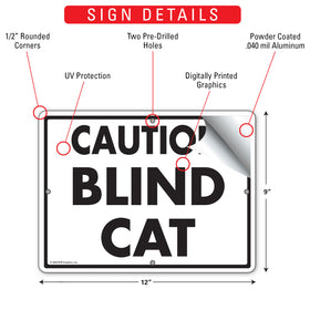 Caution - Blind Cat Sign (12" x 9") - 0