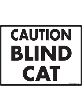 Caution Blind Cat Exterior Aluminum Handicap Sign