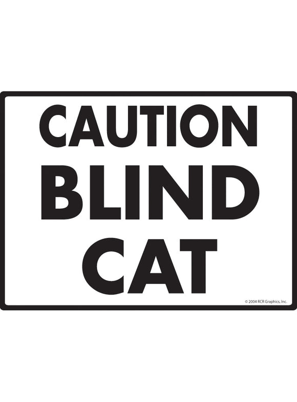 Caution Blind Cat Exterior Aluminum Handicap Sign