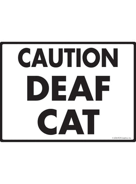 Caution Deaf Cat Exterior Aluminum Handicap Sign