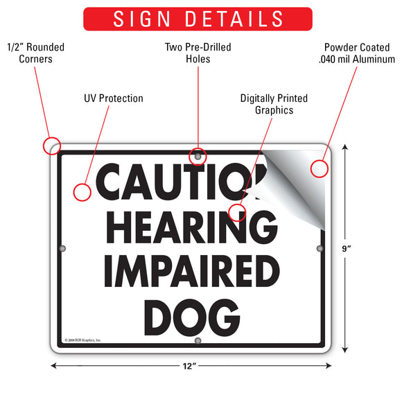 Caution! Hearing Impaired Dog Sign (12" x 9")