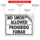 No Smoking Allowed - Prohibido Fumar Sign (12" x 9")-2