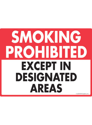 Smoking Prohibited - Except Designated Areas Sign