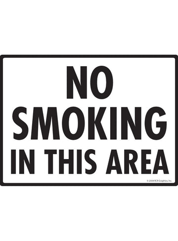 No Smoking in This Area Sign