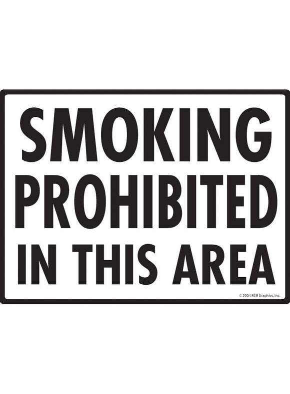 Smoking Prohibited in This Area Sign