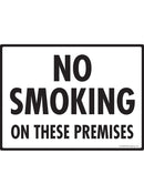 No Smoking on These Premises Sign