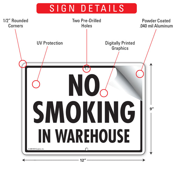 No Smoking In Warehouse Sign (12" x 9")