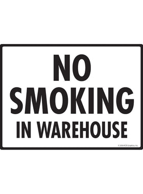 No Smoking in Warehouse Sign