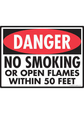 Danger! No Smoking or Open Flames Sign