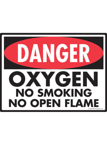 Danger! Oxygen No Smoking Sign