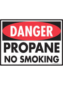Danger! Propane No Smoking Sign