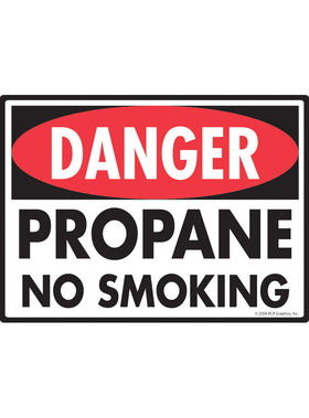 Danger! Propane No Smoking Sign