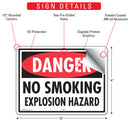 Danger! No Smoking Explosion Hazard Sign (12" x 9")-2