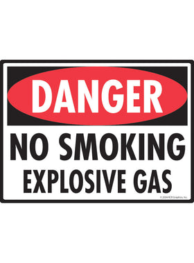 Danger! No Smoking Explosive Gas Sign