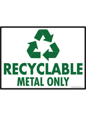 Recyclable Metal Only Sign