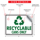 Recyclable - Cans Only Sign (12" x 9")-2
