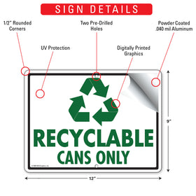 Recyclable - Cans Only Sign (12" x 9") - 0