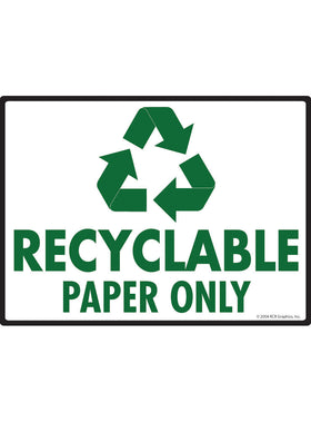 Recyclable Paper Only Sign