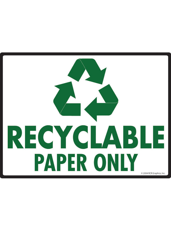 Recyclable Paper Only Sign