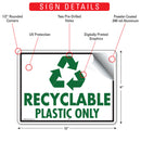 Recyclable - Plastic Only Sign (12" x 9")-2