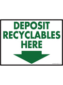Deposit Recyclables Here Sign
