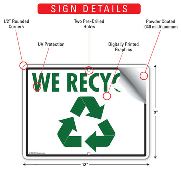 We Recycle Sign (12" x 9") - 0