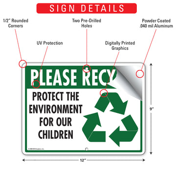 Please Recycle - Protect The Environment For Our Children Sign (12" x 9") - 0