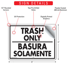 Trash Only - Basura Solamente Sign (12" x 9") - 0
