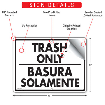 Trash Only - Basura Solamente Sign (12" x 9") - 0