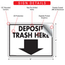Deposit Trash Here Sign (12" x 9")-2